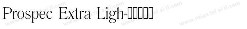Prospec Extra Ligh字体转换